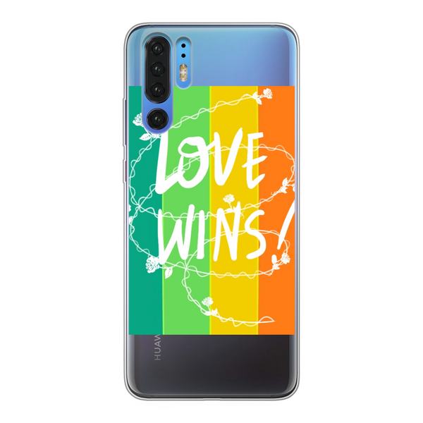 Love Wins Back Printed Soft Phone Case Transparent Huawei P30 Pro Soft Case